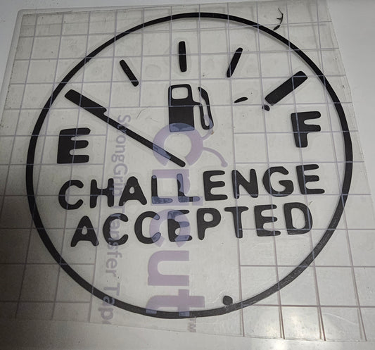 Challenge accepted car decal.